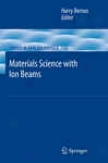 Materials Science With Ion Beams