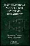 Mathematical Models For Systems Reliability