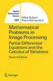 Mathematical Problems In Image Processing
