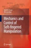 Mechaics And Control Of Soft-fingered Manipulation