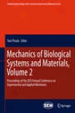 Mechanics Of Biological Systems And Materials, Volume 2