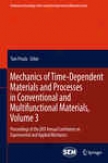 Mechahicz Of Tome-dependent Materials And Processes In Conventional And Multifunctional Materials, Volume 3