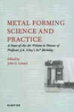 Metal Forming Science And Practice