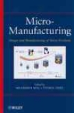 Micro-manufacturing