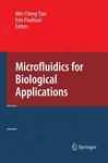 Microfluidics For Biological Applications