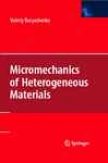 Micromechanics Of Heterogeeous Materials