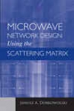 Microwave Network Design Using The Scattering Matrix