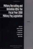 Military Recruiting And Retention After The Fiscal Year 2000 Military Pay Legislation