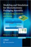 Modeling And Simulatin For Microelectronic Packaging Assembly