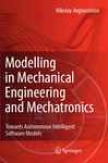 Modelling In Mechanical Engineering And Mechatronics