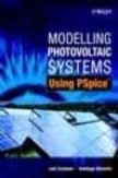 Modelling Photovoltaic Systems Using Pspice