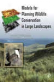 Models  For Planning Wildlife Conservation In Large Landscapes