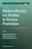 Modern Dietary Fat Intakes In Diease Promotion