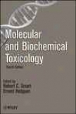 Molecular And Biochemicsl Toxicology