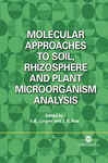 Molecular Approahes To Soil, Rhizosphere And Plant Microorganism Analysis