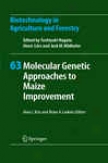 Molecular Genetic Approaches To Maize Improvement