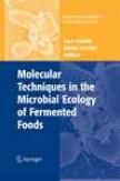 Molecular Techniques In The Microbial Ecology Of Fermented Foods