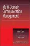 Multi-domain Communication Management Systems