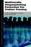 Multimedia Fingeprinting Forensics For Traitor Tracing