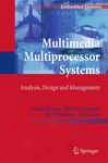 Multimedia Multiprocessor Systems