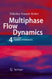 Multiphase Stream Dynamics 4