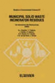 Municipal Solid Waste Incinerator Residues