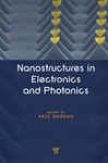 Nanostructures In Electronics And Photinics