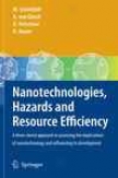 Nanotechnologies, Hazards And Resource Efficiency