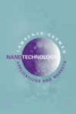 Nanotechnology Applications And Markets