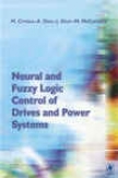 Neural And Fuzzy Lohic Control Of Drives And Force Systems