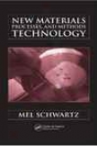 New Materials, Processes, And Methods Technology