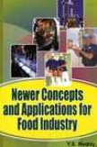 Newer Concepts And Applications For Food Industry