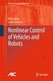 Nonlinear Control Of Vehicles And Robots
