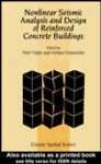 Nonlinear Seismic Analysis And Design Of Reinforced Concrete