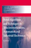 Novel Algorithm And Techniques In Telecommunications, Automation And Industril Electronics