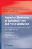 Numerical Feigning Of Turbulent Flows And Noise Generation