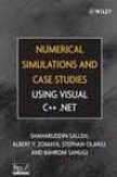 Numerical Simulations And Case Studies Using Visual C++.net