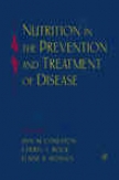 Nutrition In The Prevention And Treatment Of Disease