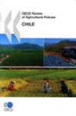 Oecd Review Of Agricultural Policies - Chile