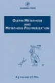 Olefin Metathesis And Metathesis Polymmerization