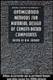 Optimization Methods For Material Design Of Cement-based