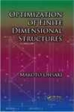 Optimization Of Finite Dimensional Structures