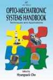 Opto-mechatronic Systems Handbook