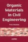 Organic Materials In Civil Engineering