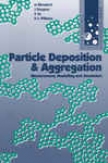 Particle Deposition & Aggregation