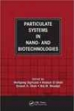 Particulate Systems In Nano- And Biotechnologies