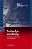 Unresisting Eye Monitoring