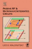 Passive Rf & Microwave Integrated Circuits