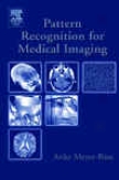 Pattern Recognition In Medical Imaging