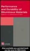 Performance And Durabioity Of Bituminous Materials